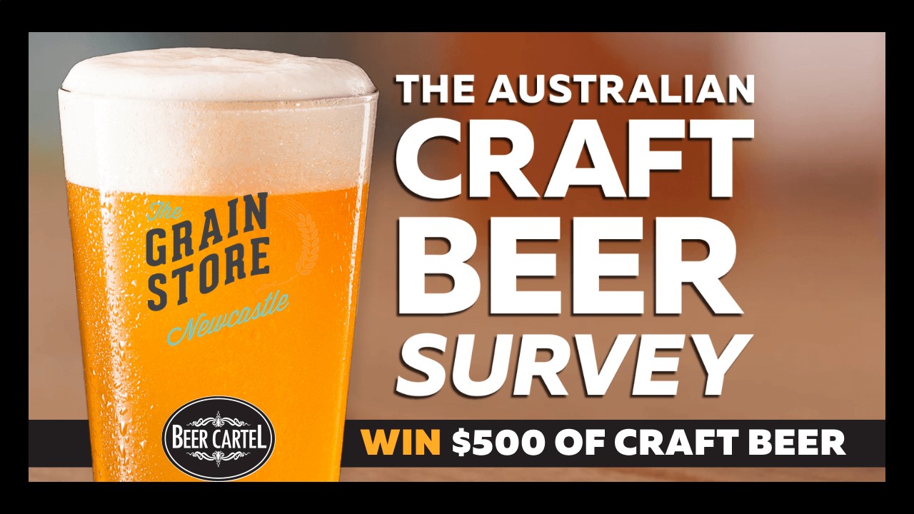 Australian Craft Beer Survey The Grain Store Newcastle